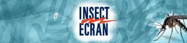 Insect écran: anti-moustiques