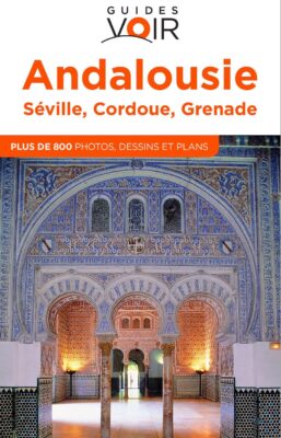 Guide de voyage pour road trip en Andalousie